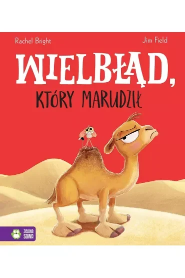 Wielbłąd, który marudził