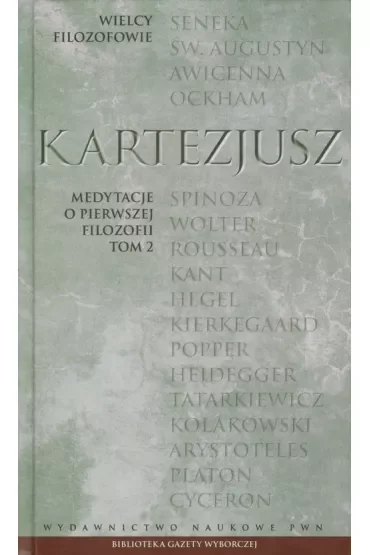 Medytacje o pierwszej filozofii T.2