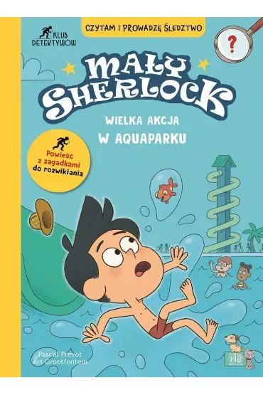 Wielka akcja w aquaparku. Mały Sherlock