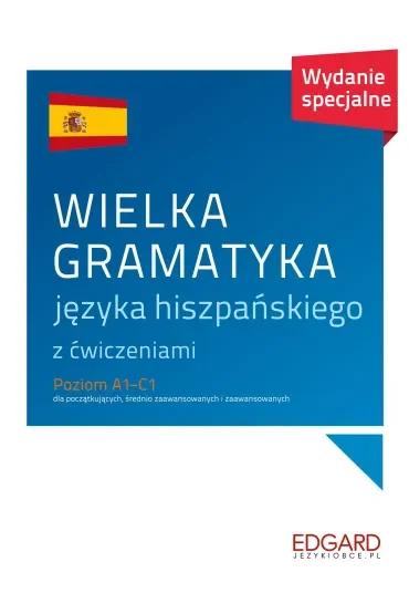 Wielka gramatyka języka hiszpańskiego. Wielka gramatyka