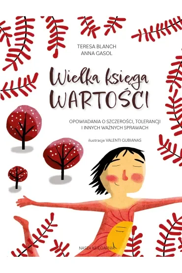 Wielka księga wartości. Opowiadania o szczerości, tolerancji i innych ważnych sprawach