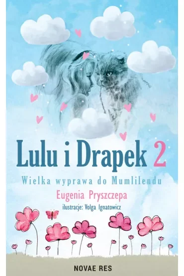 Wielka wyprawa do Mumlilendu. Lulu i Drapek. Tom 2