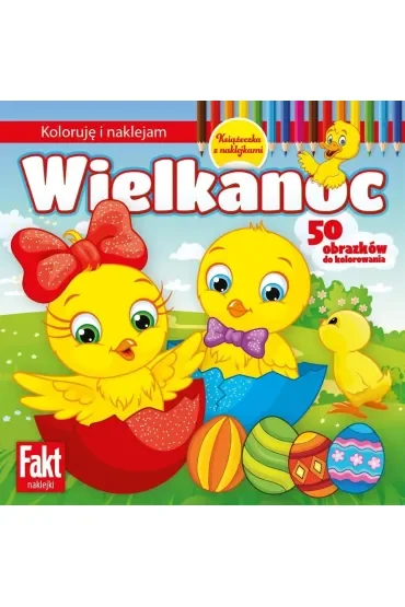 Wielkanoc. Koloruję i naklejam