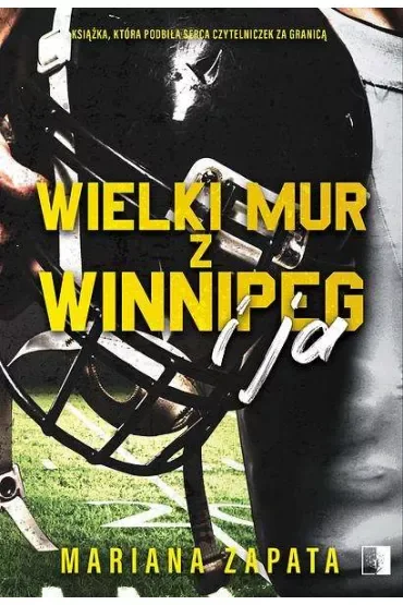 Wielki Mur z Winnipeg i ja