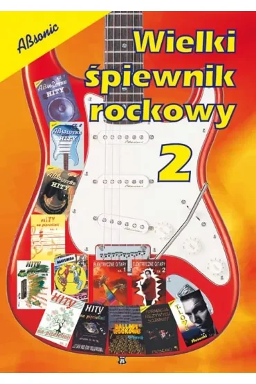 Wielki śpiewnik rockowy 2