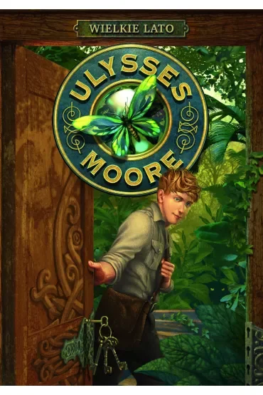 Wielkie lato. Ulysses Moore. Tom 18