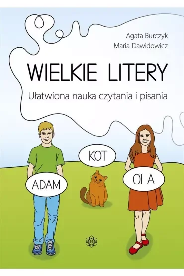 Wielkie litery Ułatwiona nauka czytania i pisania