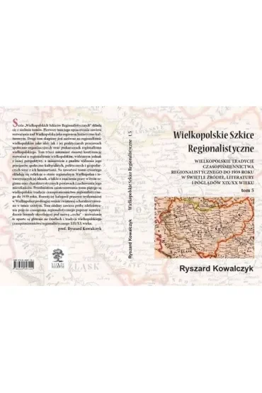Wielkopolskie szkice regionalistyczne Tom 5