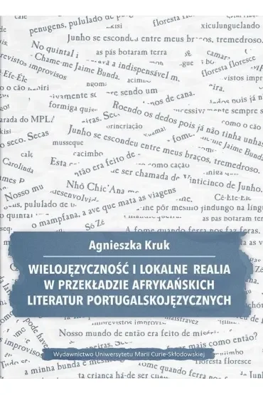 Wielojęzyczność i lokalne realia w przekładzie afrykańskich literatur portugalskojęzycznych