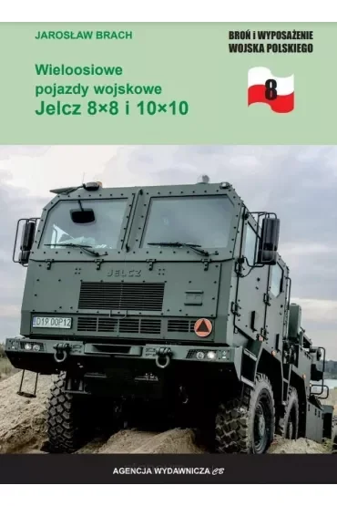 Wieloosiowe pojazdy wojskowe Jelcz 8x8 i 10x10