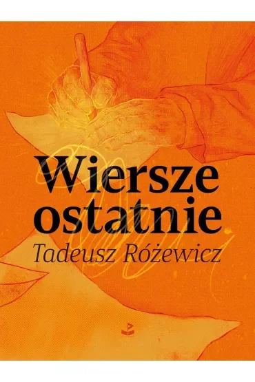 Wiersze ostatnie