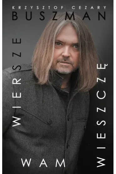 Wiersze wam wieszczę