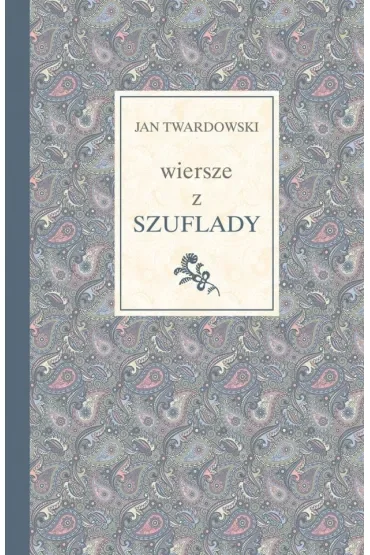 Wiersze z szuflady