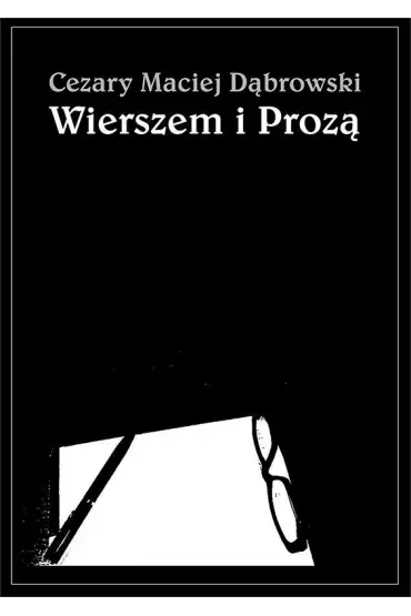 Wierszem i prozą