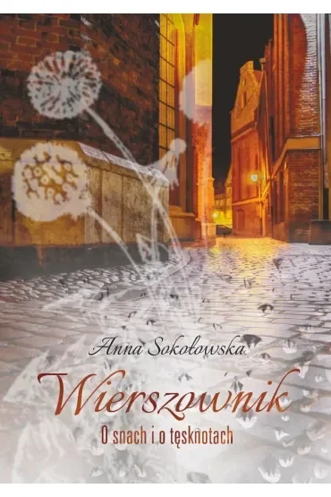Wierszownik. O snach i tęsknotach