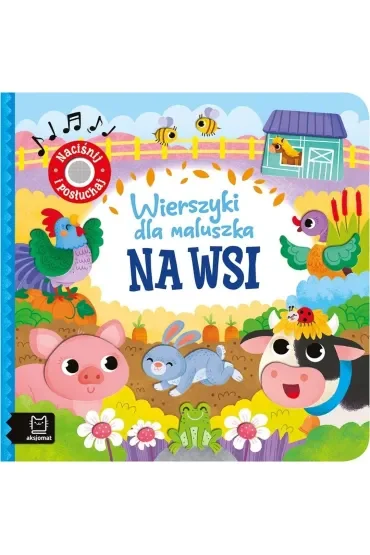 Wierszyki dla maluszka. Naciśnij i posłuchaj. Na wsi