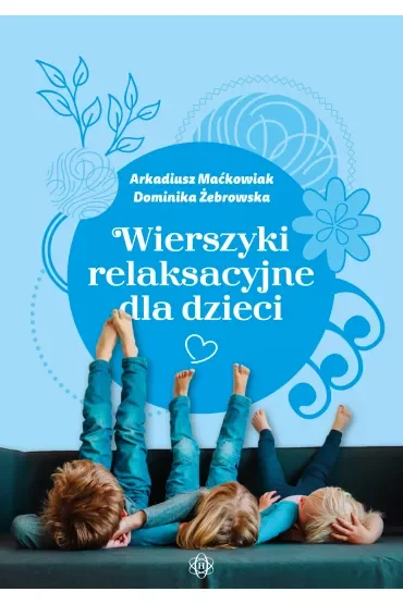 Wierszyki relaksacyjne dla dzieci