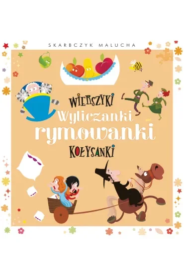 Wierszyki wyliczanki rymowanki kołysanki