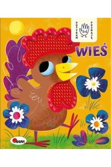 Wieś. Dotykam, poznaję