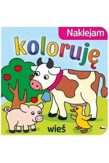 Naklejam koloruję Wieś