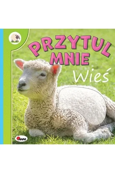 Wieś. Przytul mnie