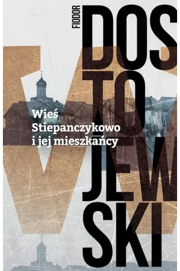 Wieś Stiepańczykowo i jej mieszkańcy