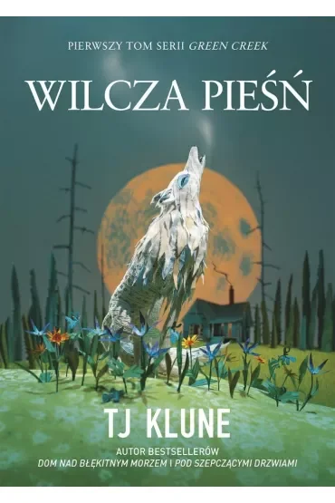 Wilcza pieśń. Green Creak. Tom 1