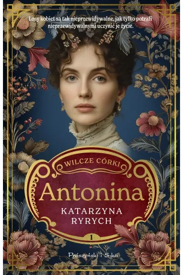 Antonina. Seria Wilcze córki. Tom 1