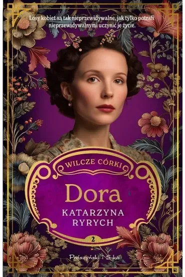 Dora. Seria Wilcze córki. Tom 2