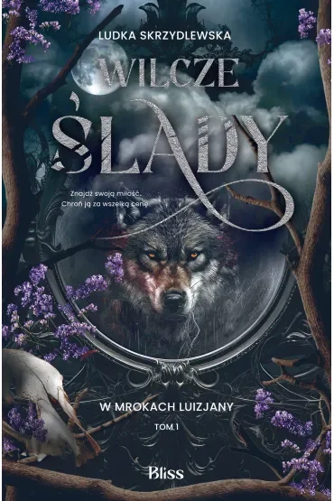 Wilcze ślady. W mrokach Luizjany. Tom 1