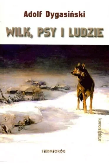 Wilk psy i ludzie
