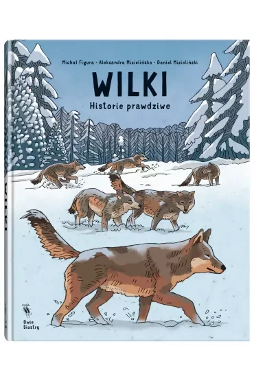 Wilki. Historie prawdziwe