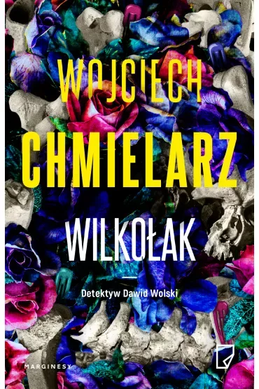 Wilkołak. Detektyw Dawid Wolski. Tom 3