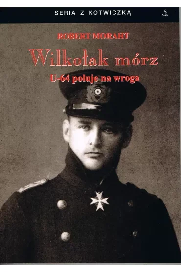 Wilkołak mórz U-64 poluje na wroga