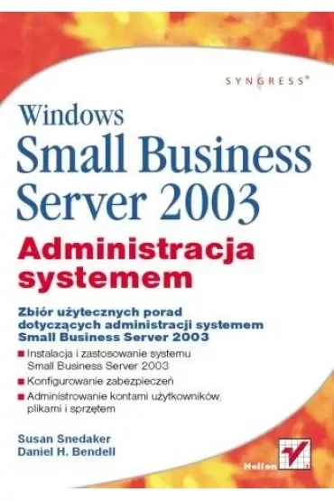 Windows small business server 2003. Administracja systemem
