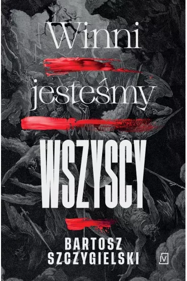 Winni jesteśmy wszyscy