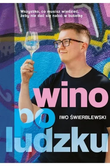 Wino po ludzku - książka z autografem
