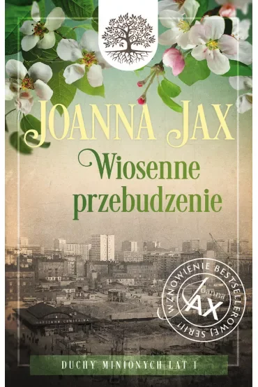 Wiosenne przebudzenie. Duchy minionych lat. Tom 1