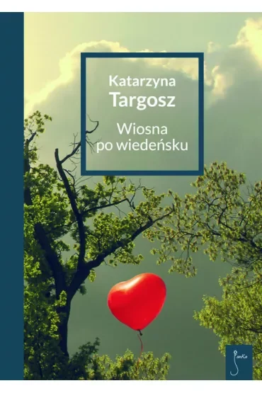 Wiosna po wiedeńsku. Janeczka. Tom 1