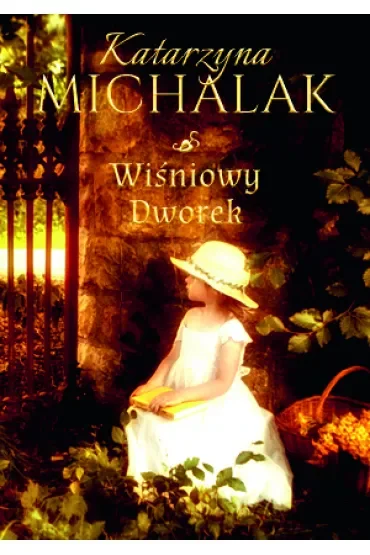 Wiśniowy dworek. Trylogia Jabłoniowa. Tom 1