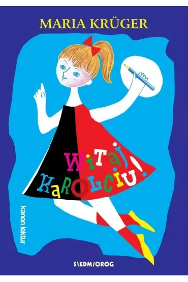 Witaj, Karolciu!