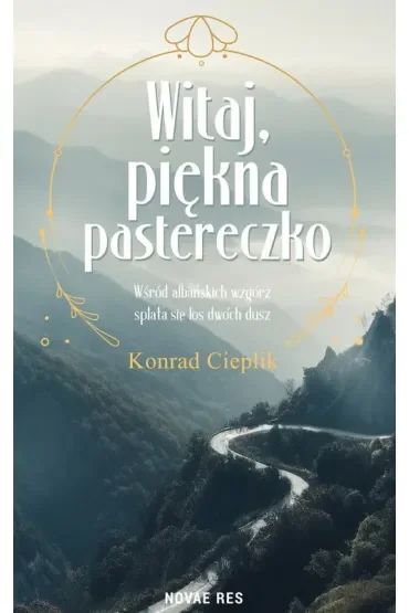 Witaj, piękna pastereczko