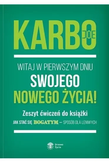 Witaj w pierwszym dniu swojego nowego życia!