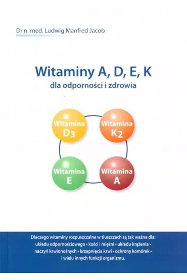 Witaminy A, D, E, K dla odporności i zdrowia