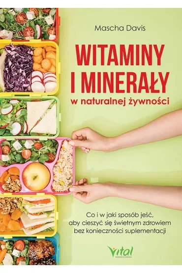Witaminy i minerały w naturalnej żywności