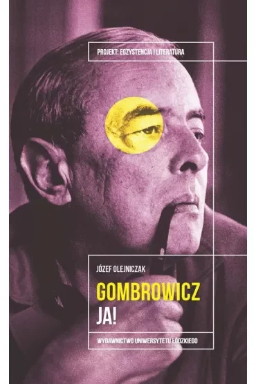 Witold Gąbrowicz. Ja!