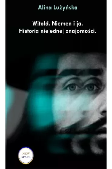 Witold, Niemen i ja. Historia niejednej znajomości