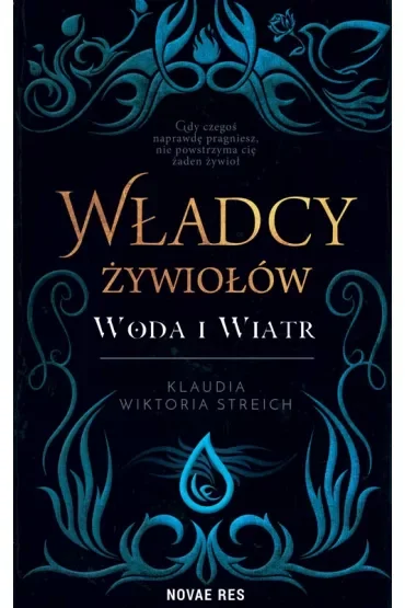 Władcy żywiołów. Woda i wiatr
