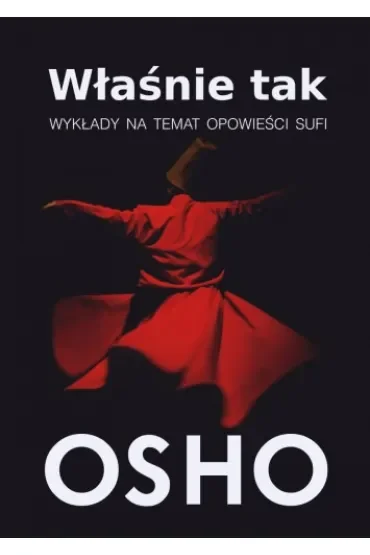 Właśnie tak. Wykłady na temat opowieści Sufi