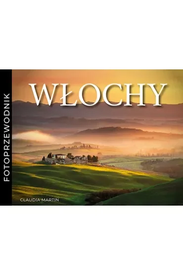 Włochy. Fotoprzewodnik